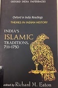 India’s Islamic Traditions, 711-1750